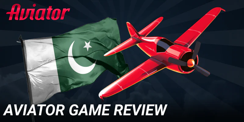 Aviator game online for Pakistan players