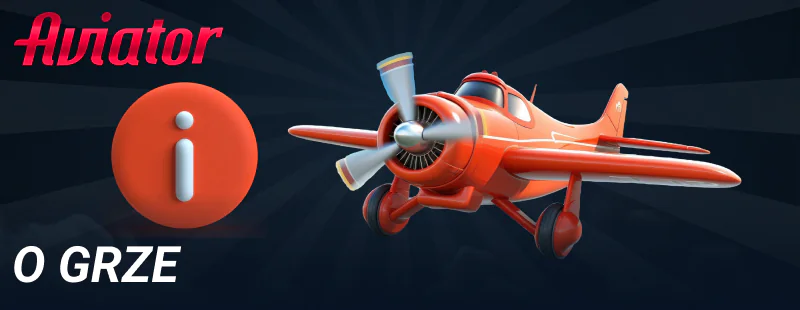 Informacje o grze Aviator